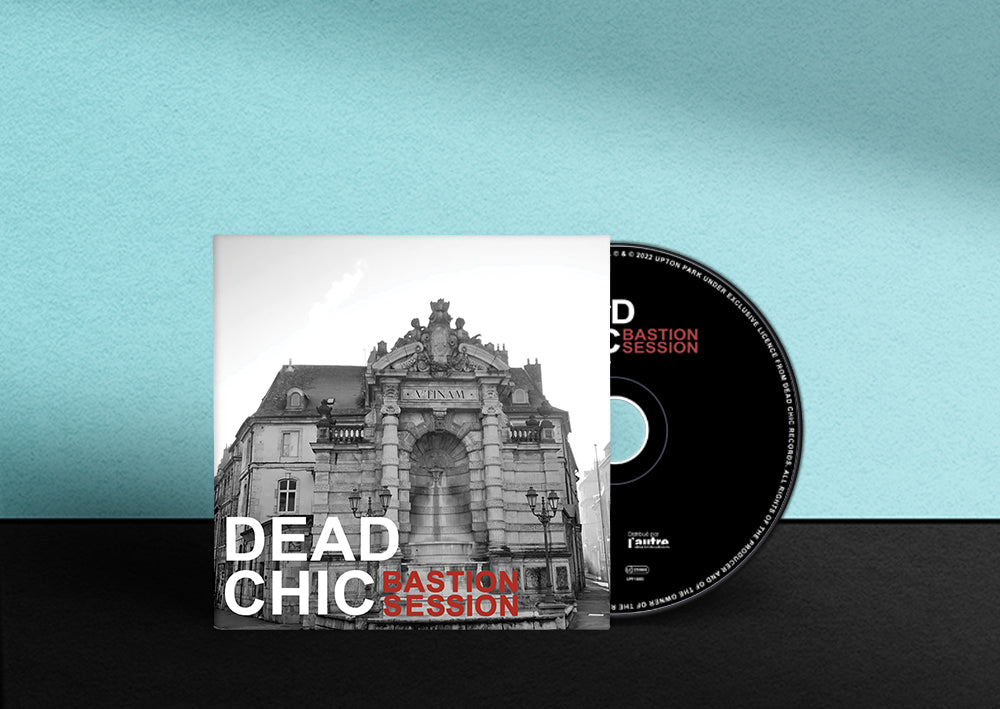 DEAD CHIC - Bastion Session - CD