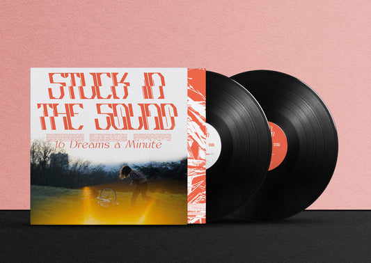 STUCK IN THE SOUND - 16 Dreams a Minute - Double vinyl