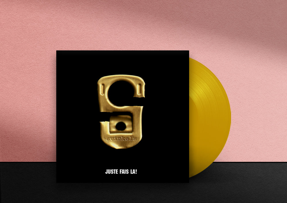 SVINKELS - Juste fais là! - Vinyl [limited edition]